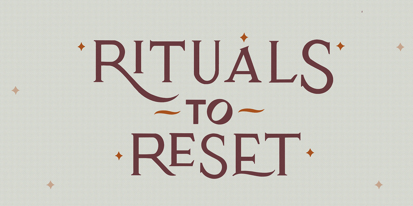 rituals to reset