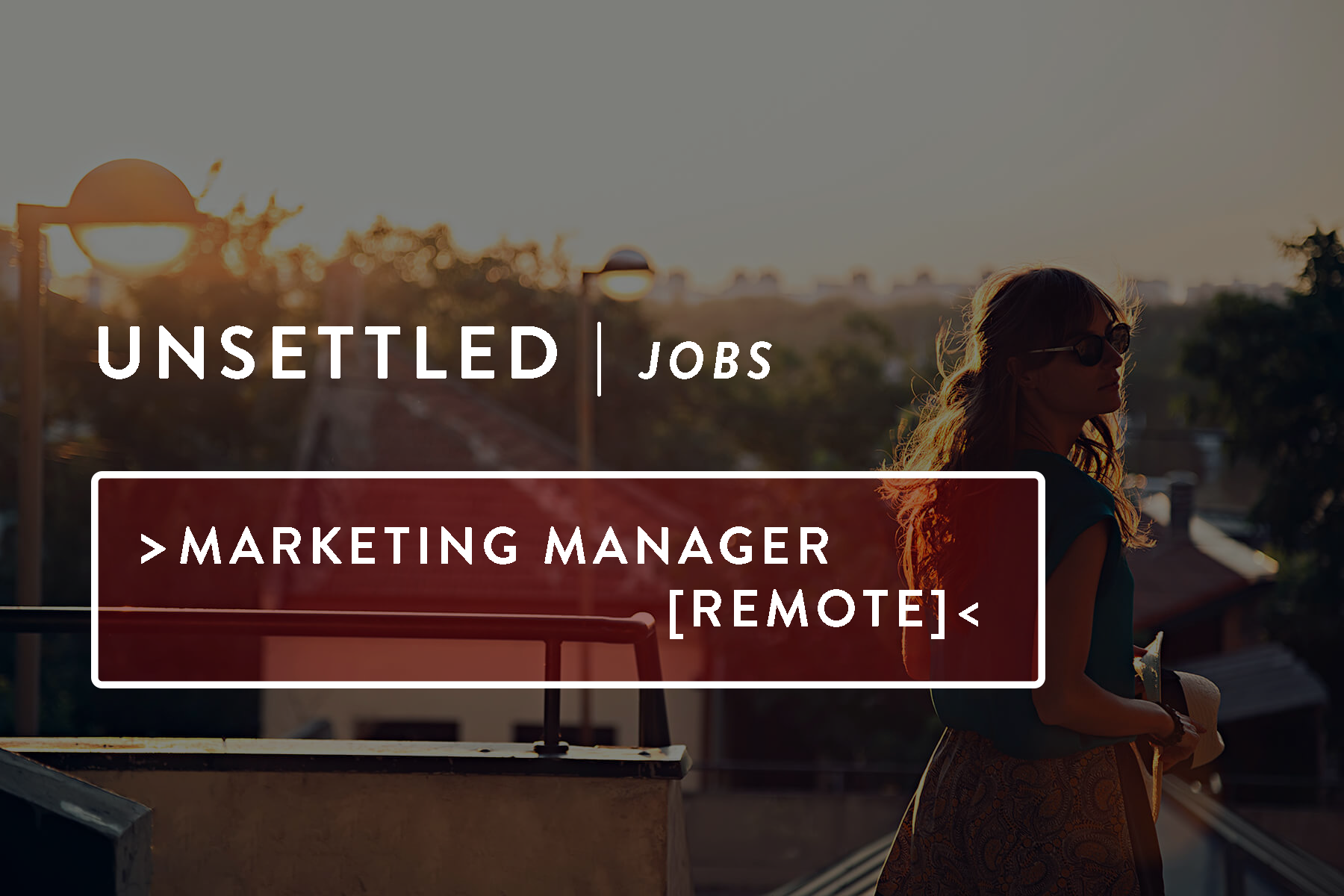 Unsettled Jobs Marketing Manager Remote 